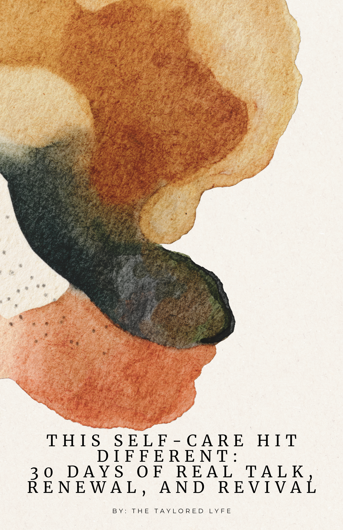 This Self-Care Hit Different: 30 Days of Real Talk, Renewal & Revival _ Ebook