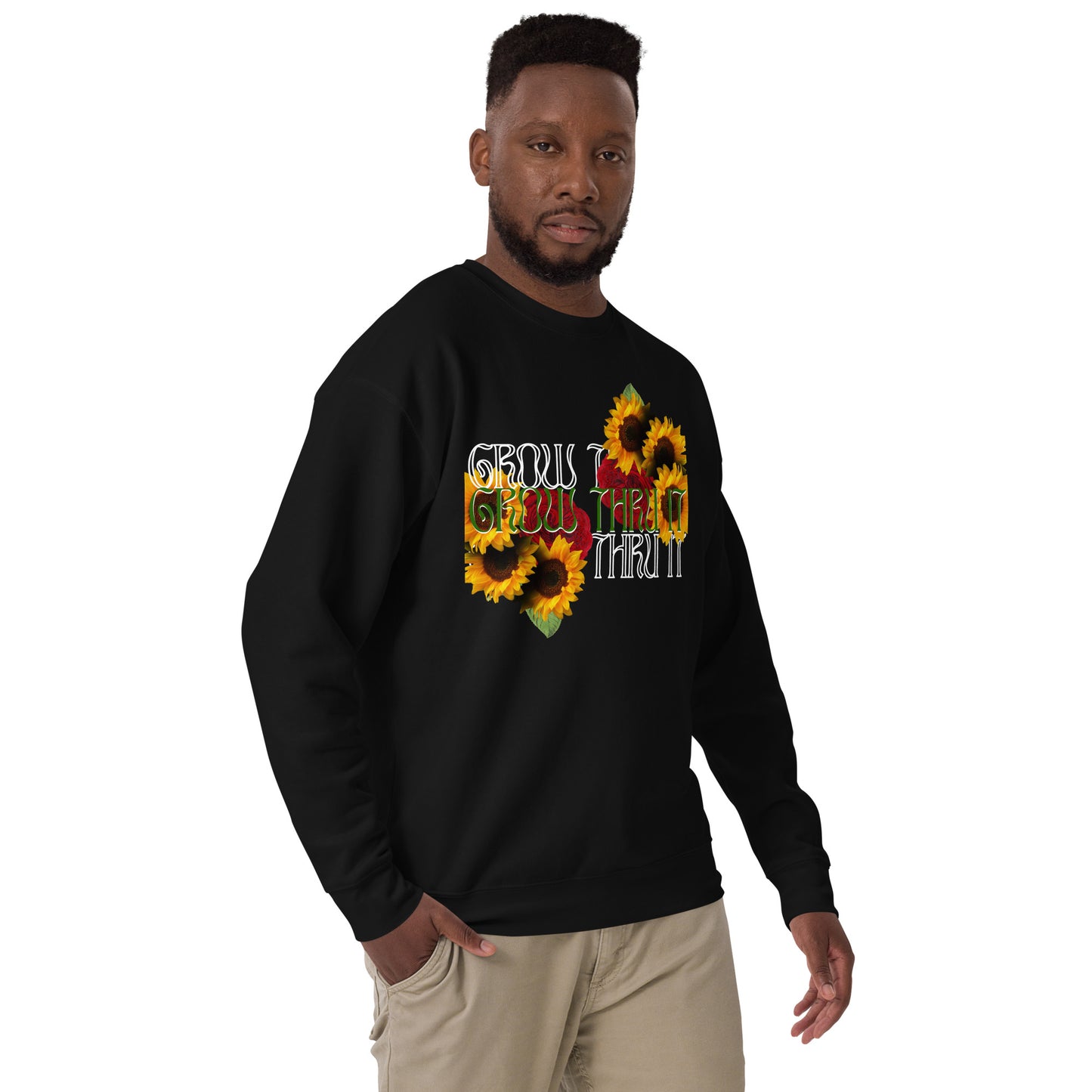 Grow Thru It Sweatshirt