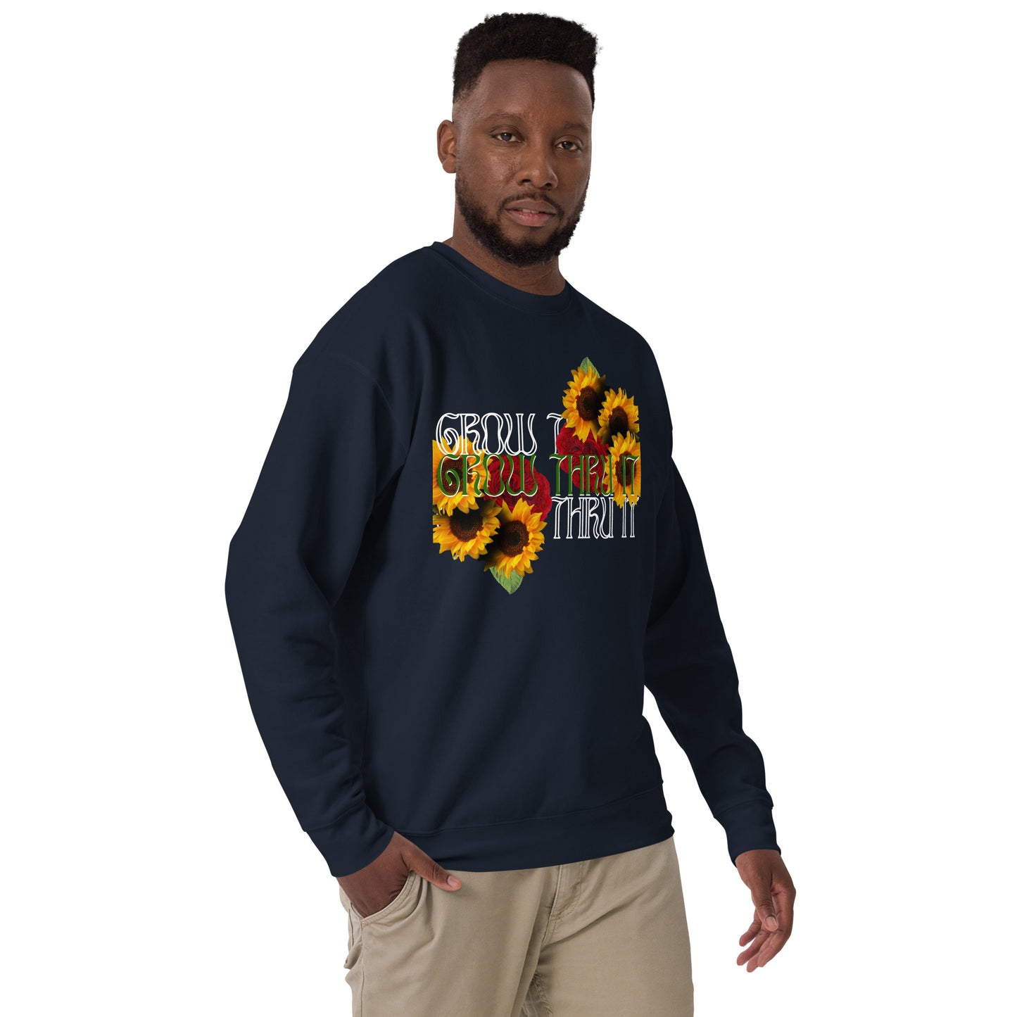 Grow Thru It Sweatshirt