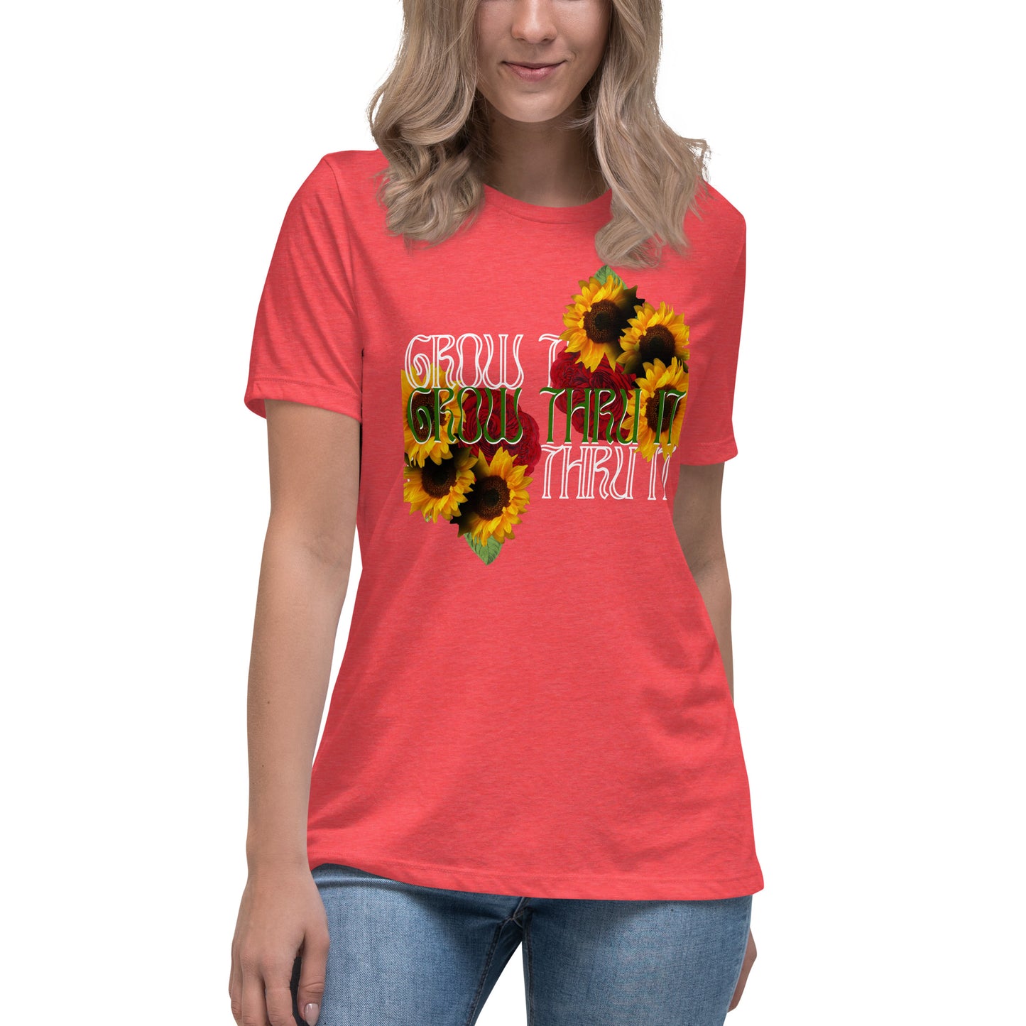 Grow Thru It Women's Relaxed T-Shirt